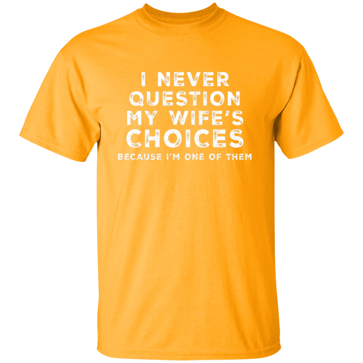 To My Husband | G500 5.3 oz. T-Shirt